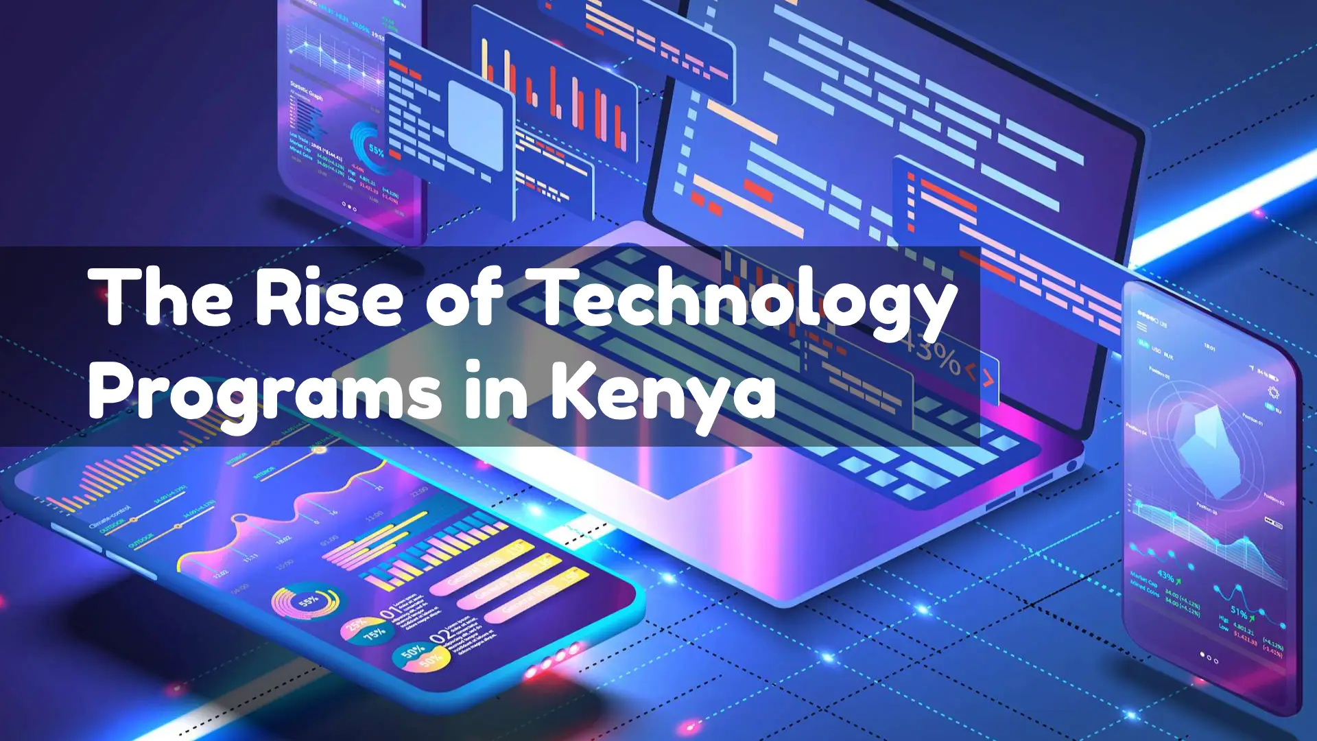 The Rise of Technology Programs: Best Colleges in Kenya for Aspiring IT Professionals